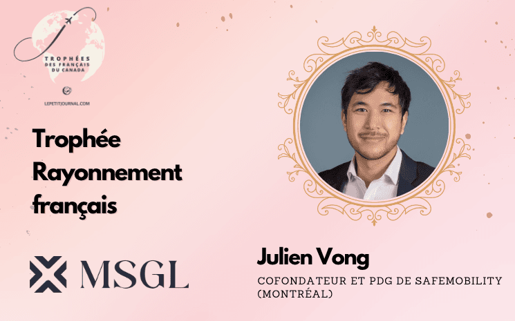 Julien Vong, Cofondateur et PDG de SafeMobility (Montréal)