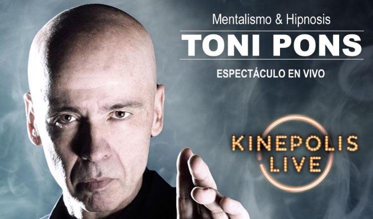 KINEPOLIS LIVE - TONI PONS