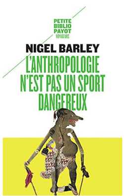 L’anthropologie n’est pas un sport dangereux