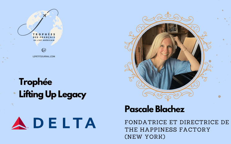 Pascale Blachez, Fondatrice et directrice de The Happiness Factory (New York)
