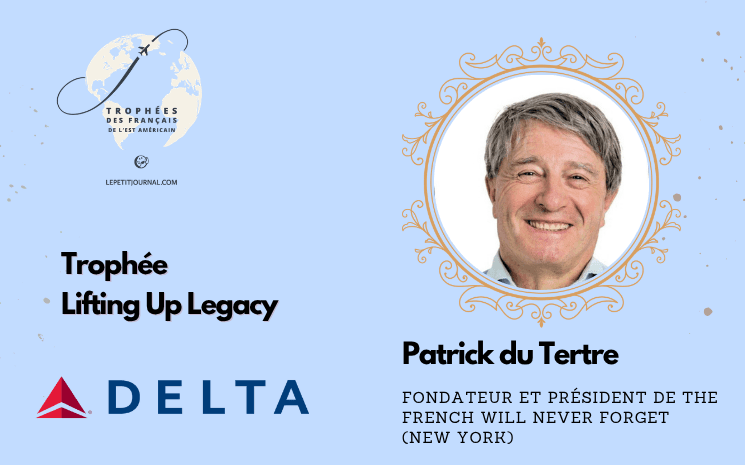 Patrick du Tertre, Fondateur et président de The French Will Never Forget (New York)
