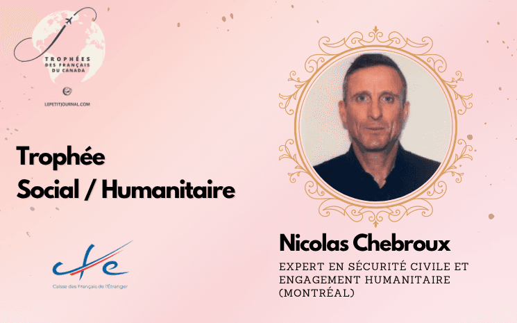Nicolas Chebroux, Expert en sécurité civile et engagement humanitaire (Montréal)