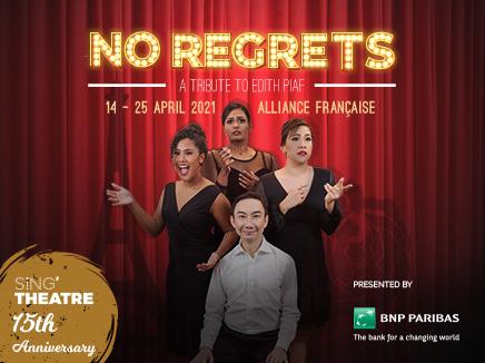 no regrets sing'theatre singapour