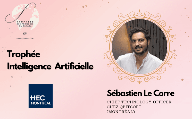 Sébastien Le Corre, Chief Technology Officer chez QbitSoft (Montréal)