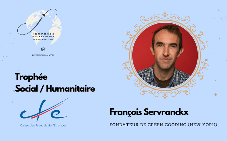 François Servranckx, Fondateur de Green Gooding (New York)