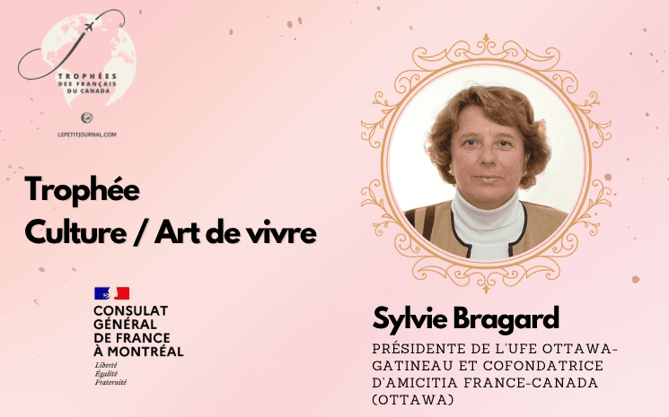 Sylvie Bragard, Présidente de l’UFE Ottawa-Gatineau et cofondatrice d’Amicitia France-Canada (Ottawa)