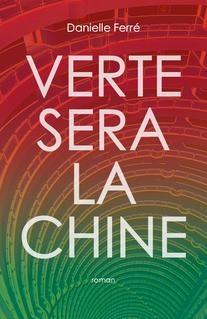 verte sera la Chine livre