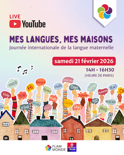 flam monde pour la journée mondiale de la langue maternelle