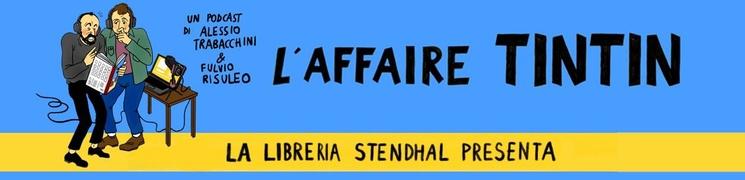 L'affaire tintin libreria Stendhal