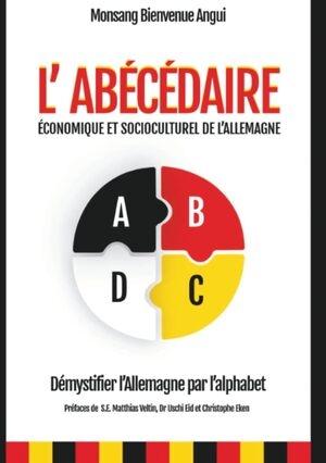L'abécédaire économique et socioculturel de l'Allemagne © Bienvenue Angui