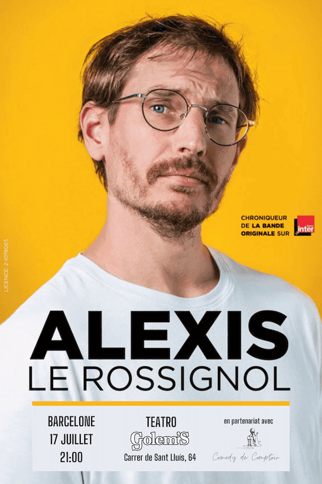 affiche du spectacle d'alexis le rossignol à Barcelone
