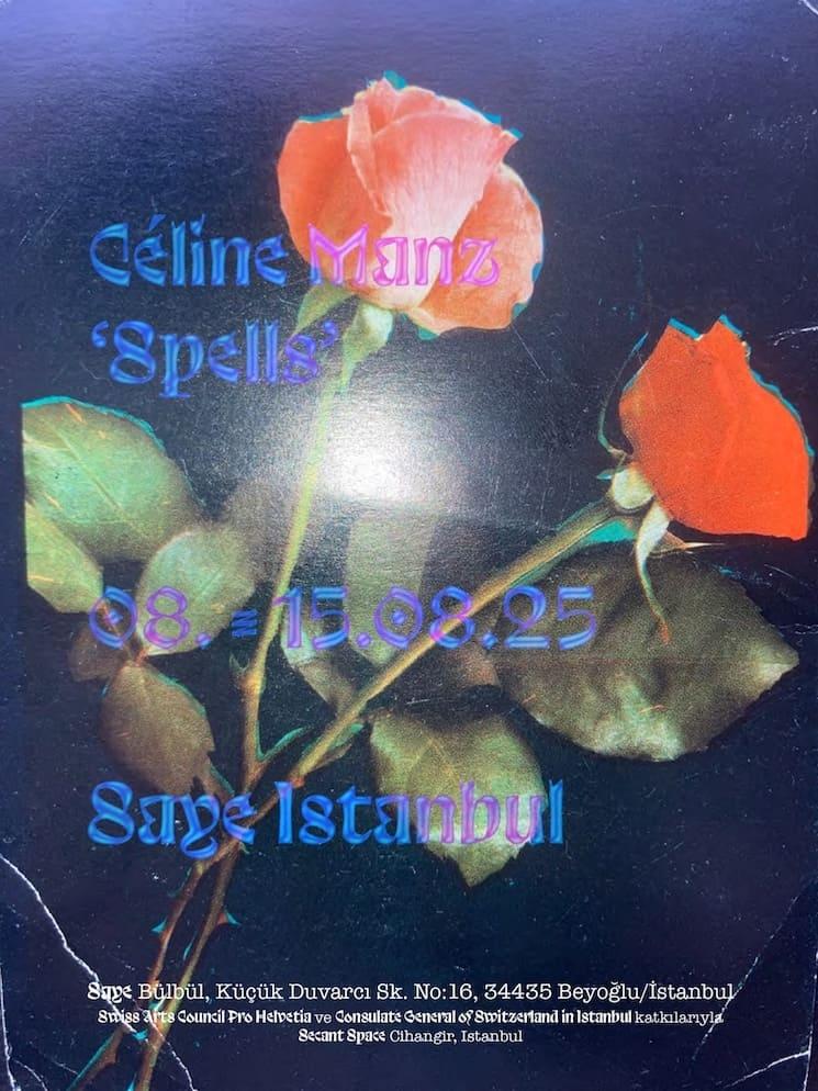 Affiche officielle de l’exposition « Spells » de Céline Manz à Saye İstanbul, août 2025