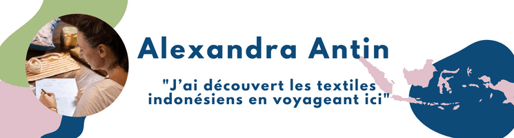 Alexandra Antin, fondatrice de Batik Story by Juliette en Indonésie