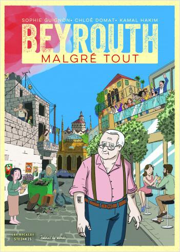 couverture beyrouth malgré tout - sophie guignon