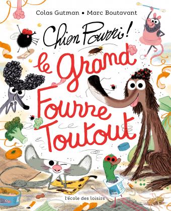 chien pourri le grand fourretoutout la page