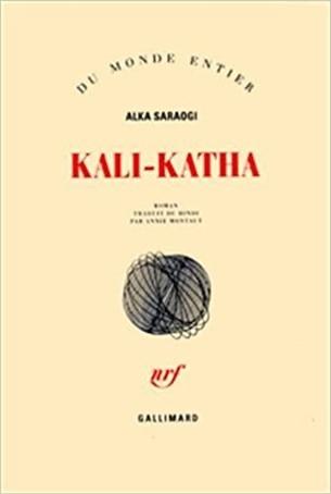 Couverture du roman Kali-Katha d'Alka Saraoji