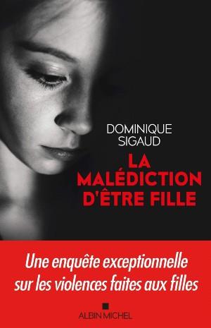 Dominique Sigaud malediction fille