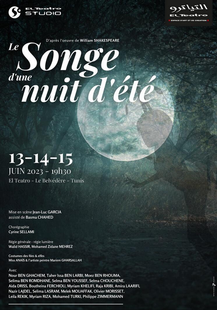 le Songe d'une nuit d'été mise en scène Jean-Luc Garcia el teatro Tunis