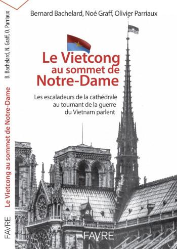 Le Vietcong au sommet de Notre-Dame