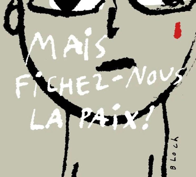 mais fichez nous la paix - Bloch