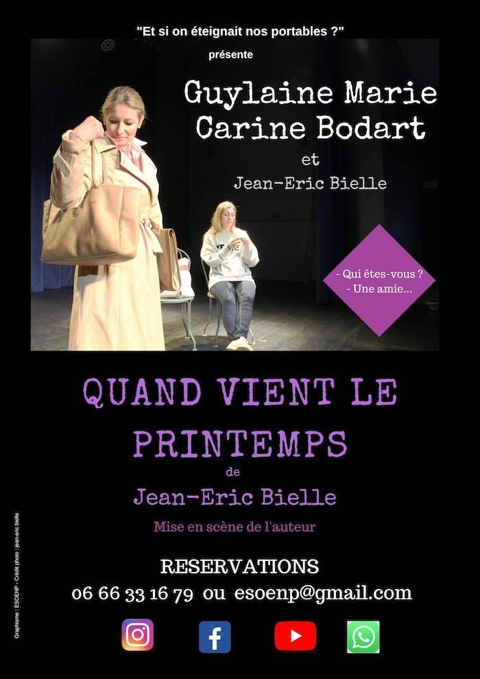 Affiche de la pièce "Quand vient le printemps" de Jean-éric Bielle