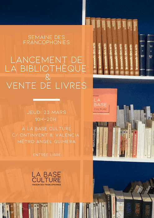affiche pour annoncer l'ouverture de la seule bibliothèque francophone de Valencia