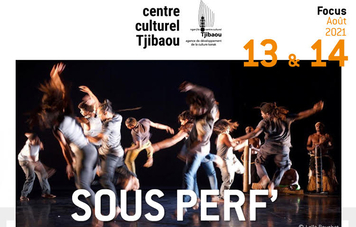 Affiche du spectacle SOUS PERF au Centre Culturel Tjibaou à Nouméa 