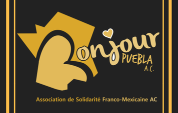 Bonjour Puebla, Association de Solidarité Franco-Mexicaine, AC