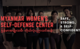 Myanmar’s Women Self Defense en Birmanie