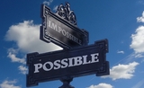 Deux panneaux dans des sens différents, avec écrit "impossible" et "possible" 