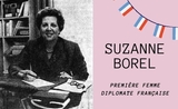 Suzanne Borel, première femme diplomate française