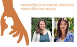 Deux combats obstinés pour aider les expatriés victimes de violences