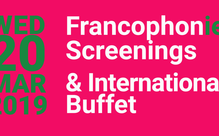 Soirée Francophonie : projections et buffet international ! 