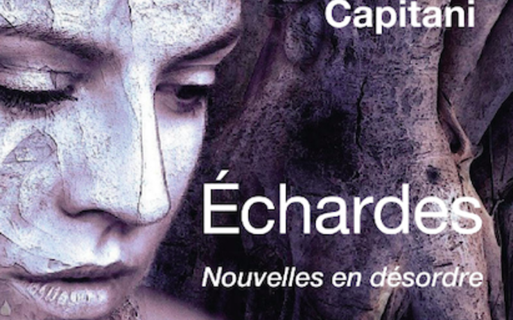Echardes, un recueil de nouvelles de Cesare Capitani