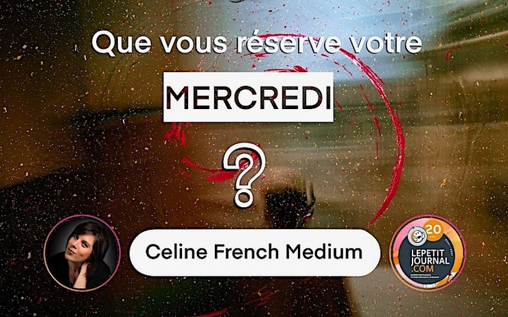 Mercredi horoscope predictions medium Celine Bauge