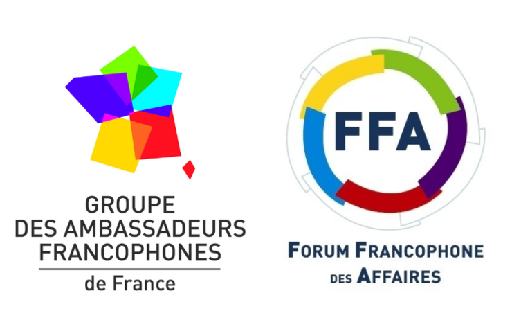 le Groupe des Ambassadeurs Francophones de France et le Forum Francophone des Affaires