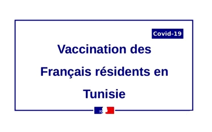 VACCINATION DES FRANCAIS RESIDENTS EN TUNISIE
