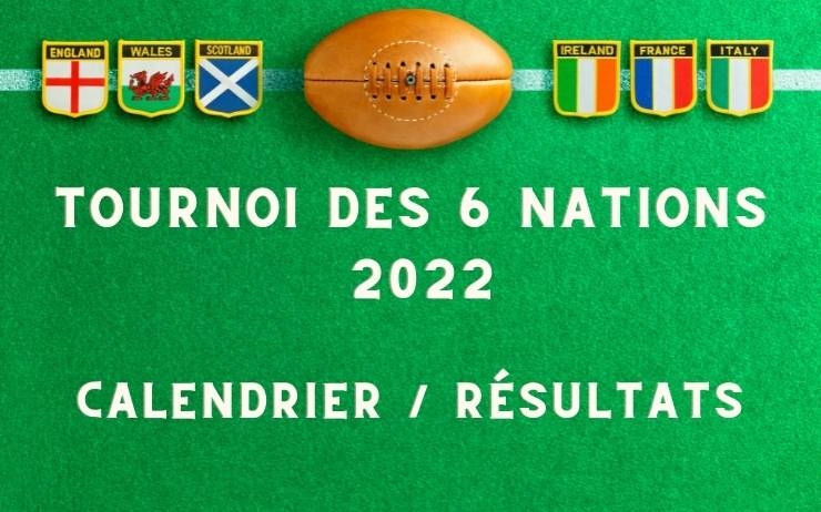 tournoi des 6 nations rugby 2022