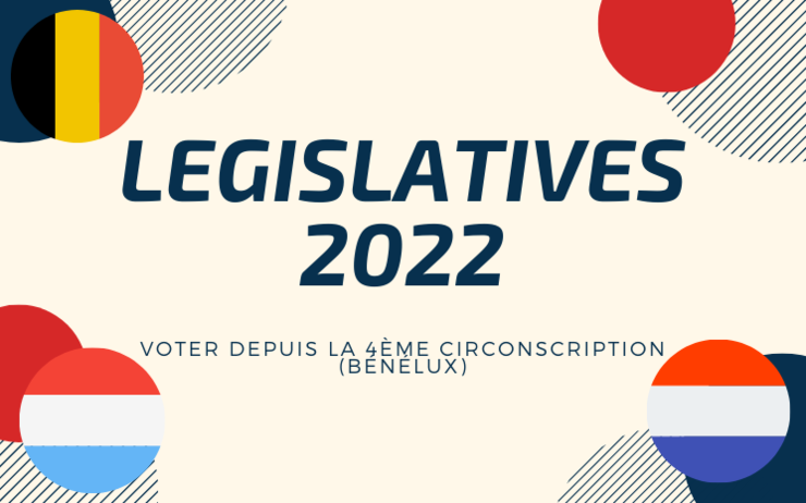 Les législatives 2022 dans la 4e circonscription des Français de l'étranger