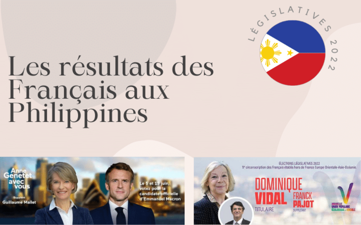 Résultats du 1er tour des législatives 2022 pour les Français des Philippines