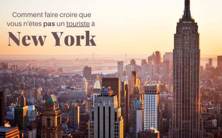 “Le Petit Journal’s Guide : Comment se fondre dans la population locale et devenir un vrai New-Yorkais”